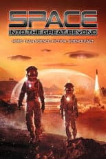 Poster for Space: Into the Great Beyond