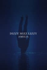 Poster for Dizzy Mizz Lizzy - Amelia