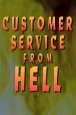 Poster for Customer Service From Hell