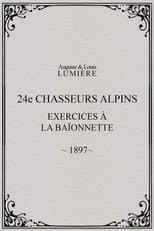 Poster for 24ème chasseurs alpins : exercices à la baïonnette
