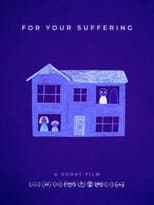 Poster for For Your Suffering
