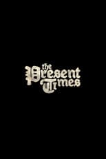 Poster for The Present Times