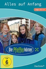 Poster for Die Pfefferkörner - Alles auf Anfang