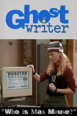 Poster for Ghostwriter: Who is Max Mouse?