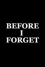 Poster for Before I Forget