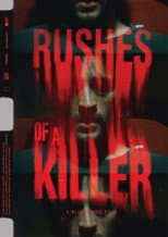 Poster for Rushes of a Killer