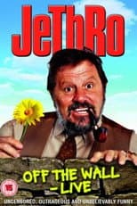 Poster for Jethro: Off The Wall - Live