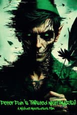 Poster for Peter Pan's Twisted Nightmares
