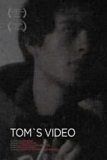 Poster for Tom's Video