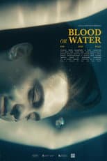 Poster for Blood or Water