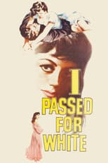 Poster for I Passed for White