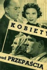 Poster for Kobiety nad przepaścią