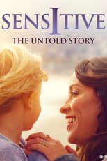 Poster for Sensitive: The Untold Story