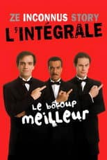 Poster for Ze inconnus Story: Le Bôcoup meilleur