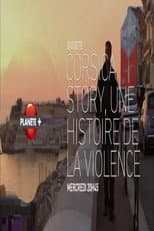 Poster for Corsica Story  Une Histoire de La Violence