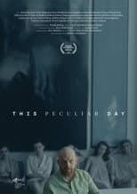 Poster for This Peculiar Day