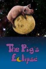 Poster for The Pig's Eclipse