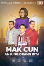 Poster for Mak Cun Anjung Orang Kita