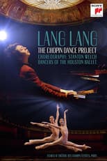 Poster for Lang Lang - The Chopin Dance Project