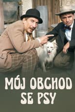 Poster for Můj obchod se psy