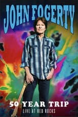 Poster for John Fogerty: 50 Year Trip - Live at Red Rocks