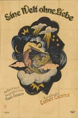 Poster for Die Diktatur der Liebe. 2. Die Welt ohne Liebe