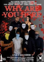 Poster for Why Are You Here