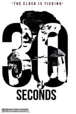 Poster for 30 SECONDS
