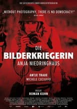 Poster for Die Bilderkriegerin - Anja Niedringhaus
