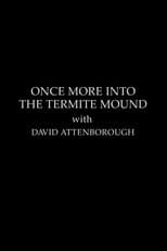 Poster for The Making Of The Trials Of Life - Once More Into The Termite Mound