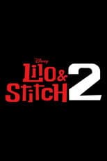 Poster for Lilo & Stitch 2