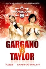 Poster for EVOLVE 9: Gargano vs. Taylor