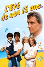 Poster for L'Eté de nos quinze ans
