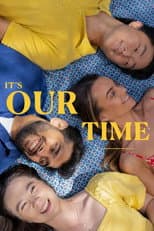 Poster for It's Our Time