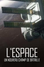 Poster for L'espace, un nouveau champ de bataille