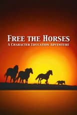 Poster for Free the Horses: A Self-Esteem Adventure