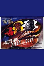 Poster for El último amor de Goya