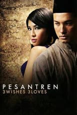 Poster for Pesantren: 3 Wishes 3 Loves