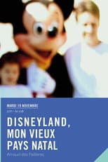 Poster for Disneyland, My Old Homeland