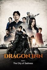 Poster for Dragon Inn Part 1 : The City of Sadness