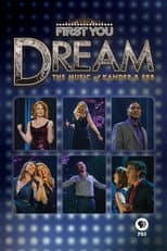 Poster for First You Dream: The Music of Kander & Ebb