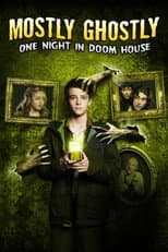 Poster for Mostly Ghostly 3: One Night in Doom House