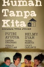Poster for Rumah Tanpa Kita