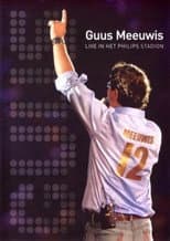 Poster for Guus Meeuwis - Live In Het Philips Stadion