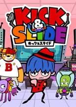 Poster for Kick & Slide
