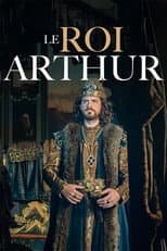 Poster for Le roi Arthur, l'envers du mythe