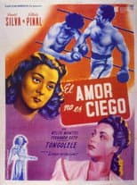 Poster for El amor no es ciego