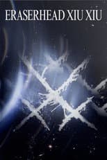Poster for Eraserhead Xiu Xiu