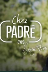 Poster for Chez Padré Avec Serge Fiori