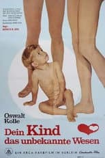 Poster for Your Child, That Unknown Creature